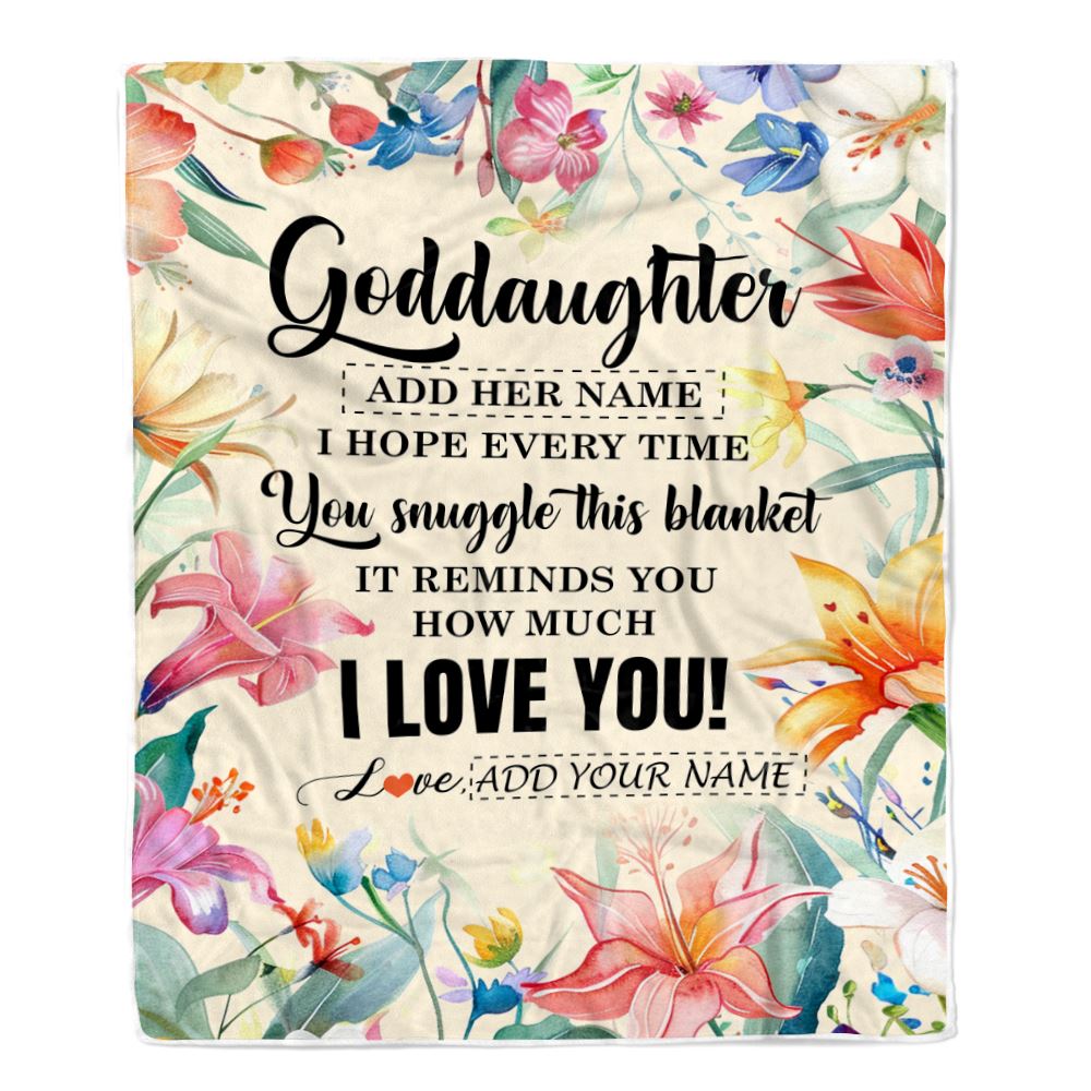Personalized To My Goddaughter Blanket From Godmother Floral I Love You Great Goddaughter Birthday Gifts Graduation Christmas Customized Fleece Throw Blanket | siriusteestore