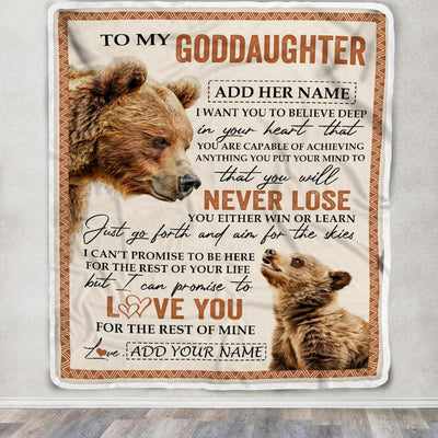 Personalized To My Goddaughter Blanket From Godmother Uncle You Will Never Lose Bear Goddaughter Birthday Gifts Graduation Christmas Customized Fleece Throw Blanket | siriusteestore