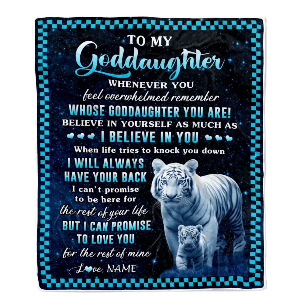 Personalized To My Goddaughter Blanket From Godmother Whenever You Feel White Tiger Goddaughter Birthday Gifts Graduation Christmas Customized Fleece Blanket | siriusteestore