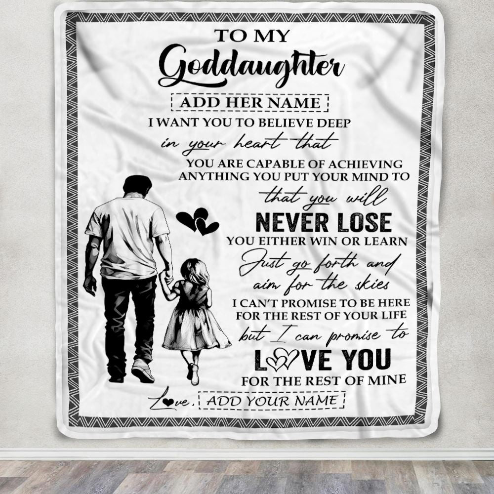 Personalized To My Goddaughter Blanket You Will Never Lose From Godfather Uncle Goddaughter Birthday Gifts Graduation Christmas Customized Fleece Blanket | siriusteestore