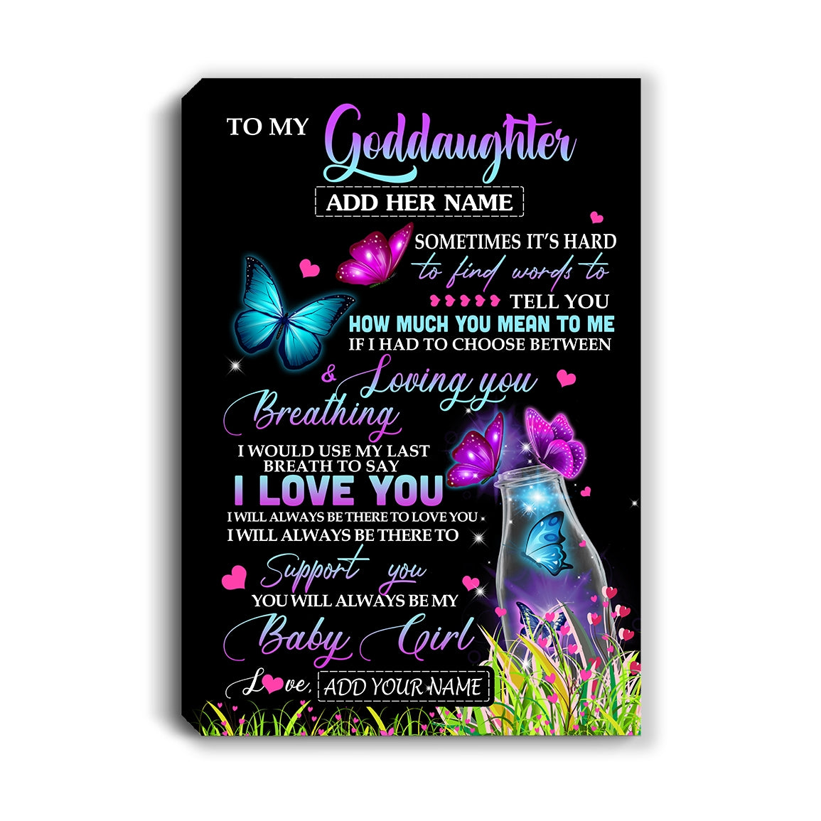 Personalized To My Goddaughter Canvas From Godmother Aunt Butterfly Sometimes Say I Love You Goddaughter Birthday Gifts Graduation Christmas Custom Print Framed Canvas | siriusteestore