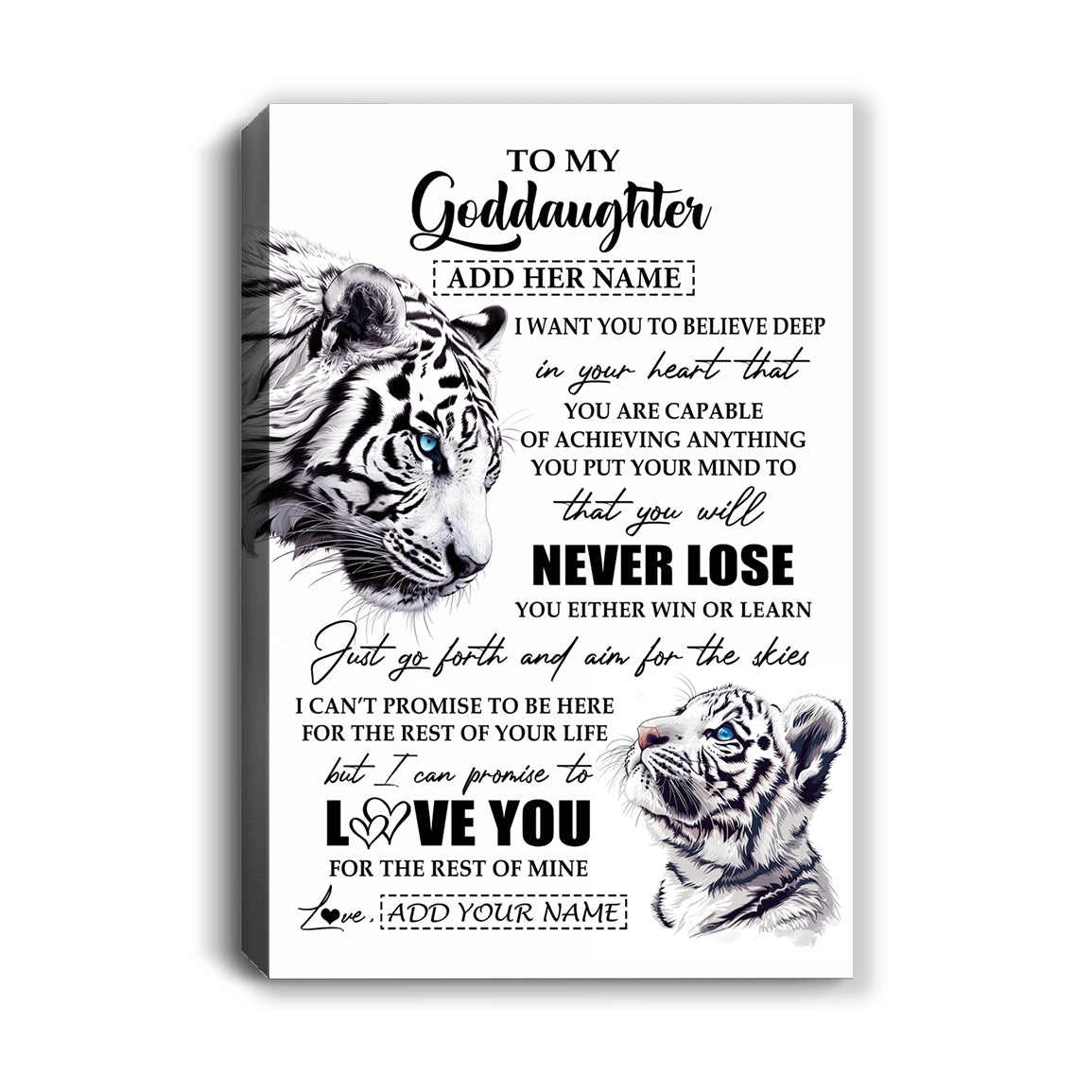 Personalized To My Goddaughter Canvas From Godmother Uncle You Will Never Lose White Tiger Goddaughter Birthday Gifts Christmas Custom Wall Art Print Framed Canvas | siriusteestore