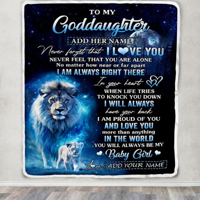 Personalized To My Goddaughter Gift Blanket From Godfather Never Feel That You Are Alone Lion Goddaughter Birthday Graduation Christmas Fleece Throw Blanket | siriusteestore