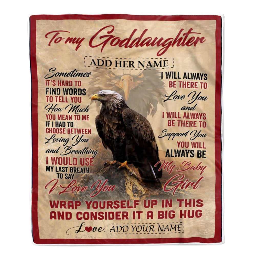 Personalized To My Goddaughter Gift Blanket From Godmother Aunt Sometimes It's Hard Eagle Goddaughter Birthday Gifts Christmas Customized Fleece Throw Blanket | siriusteestore