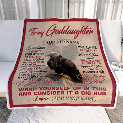 Personalized To My Goddaughter Gift Blanket From Godmother Aunt Sometimes It's Hard Eagle Goddaughter Birthday Gifts Christmas Customized Fleece Throw Blanket | siriusteestore