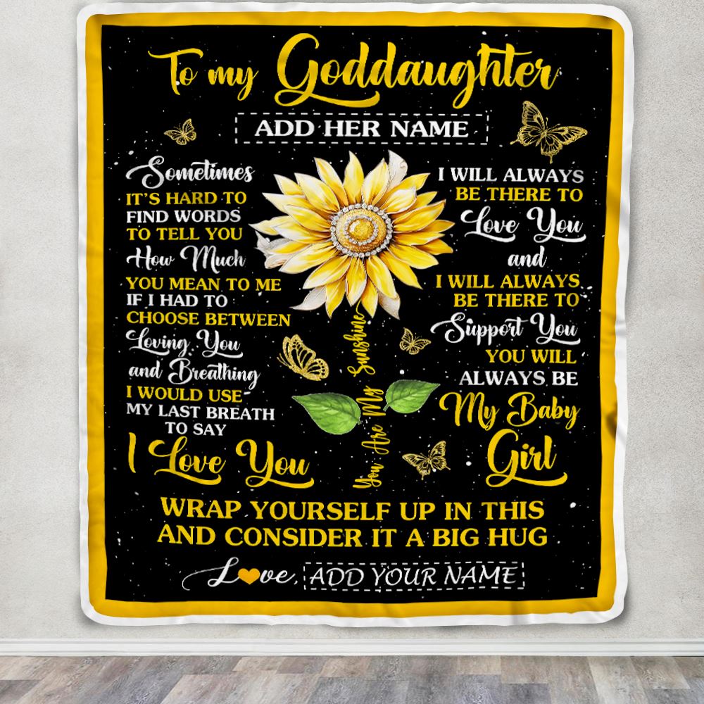 Personalized To My Goddaughter Gift Blanket From Godmother Aunt Sometimes It's Hard Sunflower Goddaughter Birthday Gifts Christmas Customized Fleece Blanket | siriusteestore