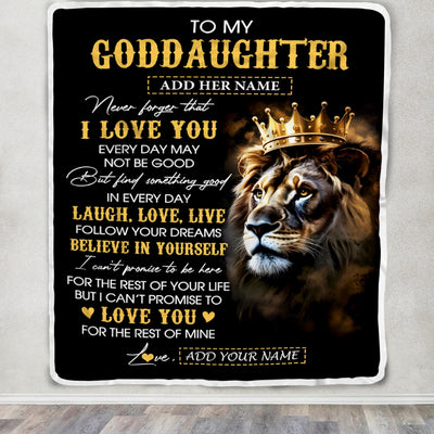 Personalized To My Goddaughter Gifts Blanket From Godfather Aunt Laugh Love Live Lion Goddaughter Happy Birthday Gifts Graduation Christmas Fleece Blanket | siriusteestore