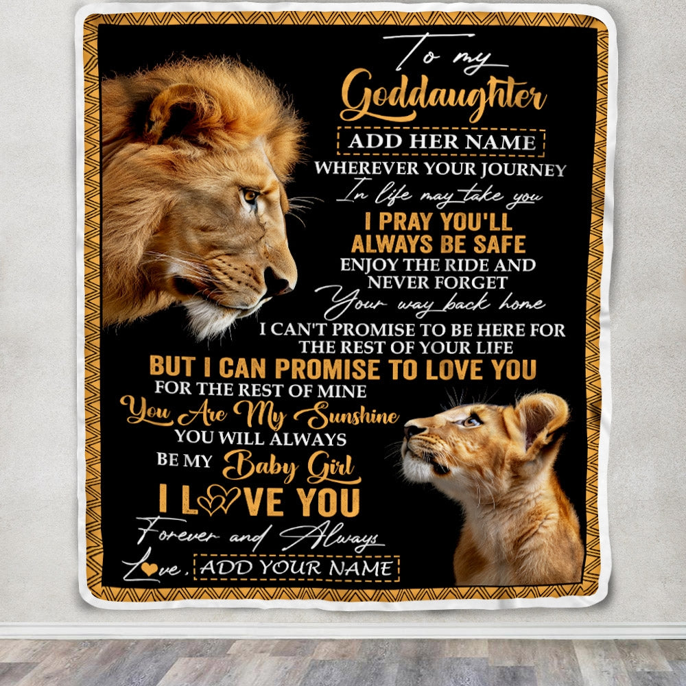 Personalized To My Goddaughter Gifts Blanket From Godfather Wherever Your Journey In Life Lion Goddaughter Birthday Gifts Christmas Customized Fleece Blanket | siriusteestore