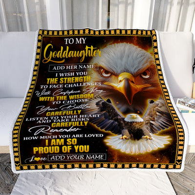 Personalized To My Goddaughter Gifts Blanket From Godmother Godfather I Wish You The Strength Eagle Goddaughter Birthday Gifts Christmas Fleece Blanket | siriusteestore