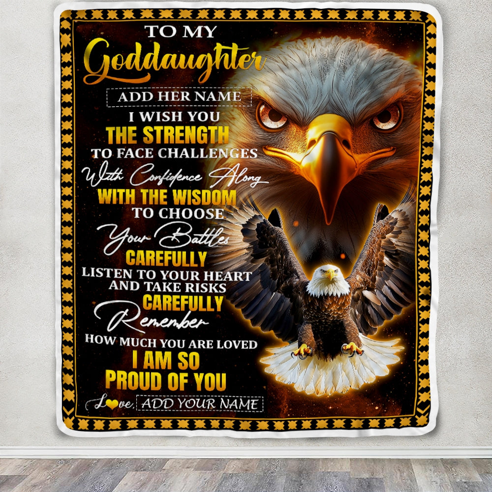 Personalized To My Goddaughter Gifts Blanket From Godmother Godfather I Wish You The Strength Eagle Goddaughter Birthday Gifts Christmas Fleece Blanket | siriusteestore