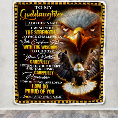 Personalized To My Goddaughter Gifts Blanket From Godmother Godfather I Wish You The Strength Eagle Goddaughter Birthday Gifts Christmas Fleece Blanket | siriusteestore