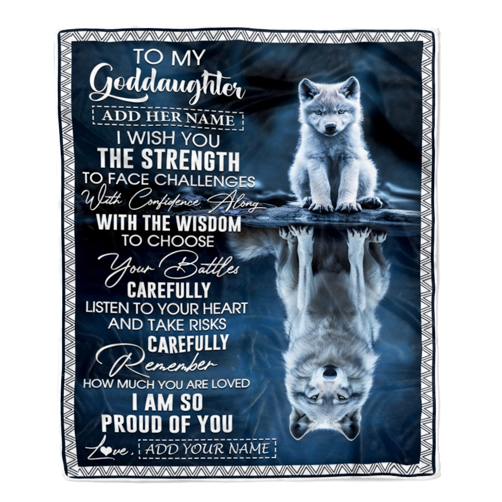 Personalized To My Goddaughter Gifts Blanket From Godmother Godfather I Wish You The Strength Wolf Goddaughter Birthday Gifts Christmas Fleece Blanket | siriusteestore