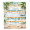 Personalized To My Goddaughter Gifts Blanket From Godmother Uncle Whenever You Feel Beach Goddaughter Birthday Gifts Graduation Christmas Fleece Blanket | siriusteestore