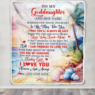 Personalized To My Goddaughter Gifts Blanket From Godmother Wherever Your Journey In Life Beach Goddaughter Birthday Gifts Warm Customized Fleece Blanket | siriusteestore