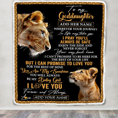 Personalized To My Goddaughter Gifts Blanket From Godmother Wherever Your Journey In Life Lion Goddaughter Birthday Gifts Christmas Customized Fleece Blanket | siriusteestore