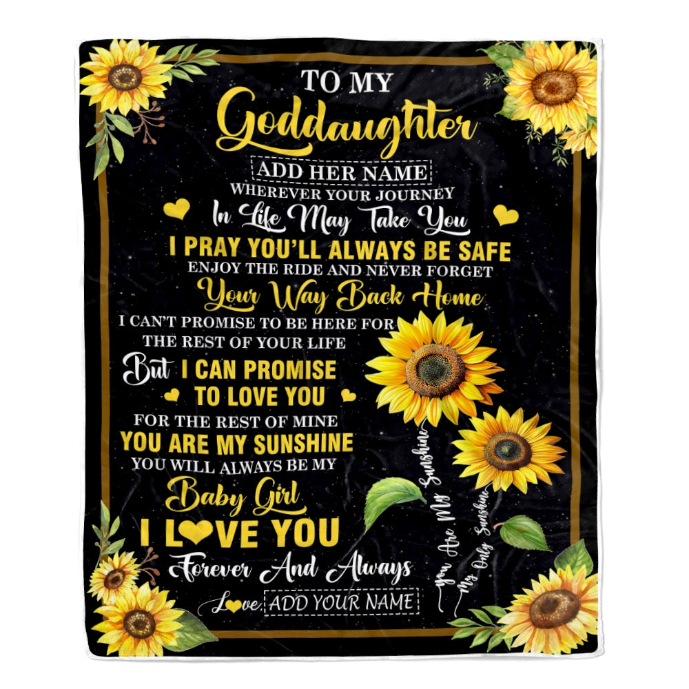 Personalized To My Goddaughter Gifts Blanket From Godmother Wherever Your Journey In Life Sunflower Goddaughter Birthday Gifts Customized Fleece Throw Blanket | siriusteestore