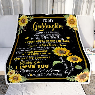 Personalized To My Goddaughter Gifts Blanket From Godmother Wherever Your Journey In Life Sunflower Goddaughter Birthday Gifts Customized Fleece Throw Blanket | siriusteestore