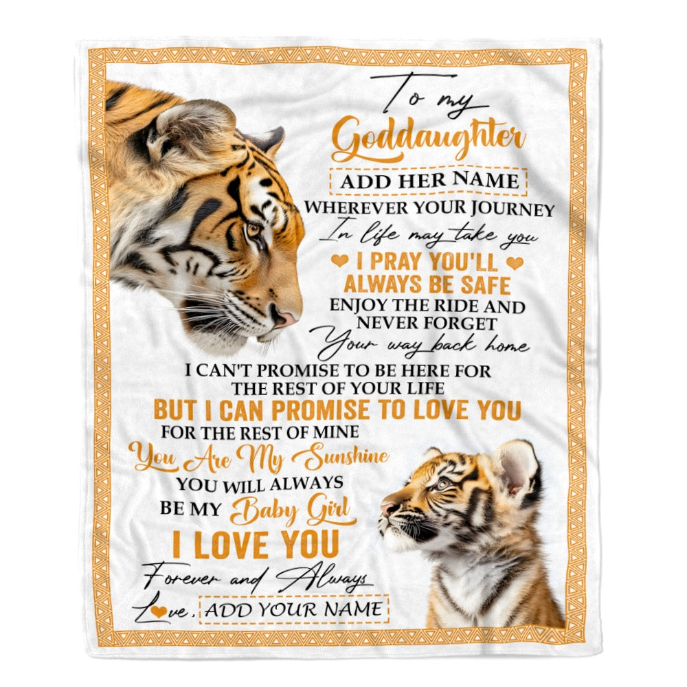 Personalized To My Goddaughter Gifts Blanket From Godmother Wherever Your Journey In Life Tiger Goddaughter Birthday Gifts Warm Customized Fleece Blanket | siriusteestore