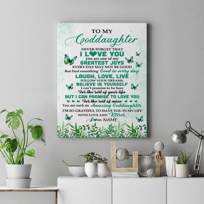 Personalized To My Goddaughter Gifts Canvas From Godfather Aunt Butterfly Laugh Love Live Birthday Motivational Quote Christmas Custom Wall Art Print Framed Canvas | siriusteestore