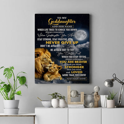 Personalized To My Goddaughter Gifts Canvas From Godfather Uncle Lion Never Give Up Goddaughter Birthday Gifts Graduation Christmas Custom Wall Art Print Framed Canvas | siriusteestore