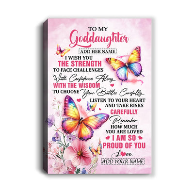 Personalized To My Goddaughter Gifts Canvas From Godmother Godfather I Wish You The Strength Butterfly Goddaughter Birthday Gifts Christmas Custom Art Framed Canvas | siriusteestore