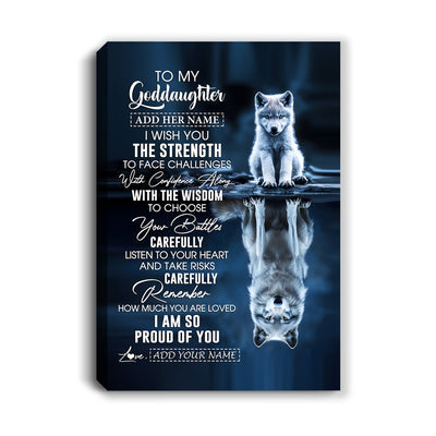 Personalized To My Goddaughter Gifts Canvas From Godmother Godfather I Wish You The Strength Wolf Goddaughter Birthday Gifts Christmas Custom Wall Art Framed Canvas | siriusteestore