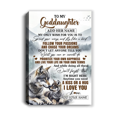 Personalized To My Goddaughter Gifts Canvas From Godmother Wolf My Only Wish For You Goddaughter Birthday Gifts Graduation Christmas Custom Wall Art Framed Canvas | siriusteestore
