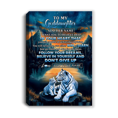 Personalized To My Goddaughter Gifts From Aunt Uncle Don't Give Up White Tiger Gifts For Goddaughter Birthday Graduation Christmas Custom Wall Art Framed Canvas | siriusteestore