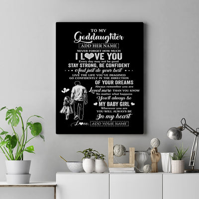 Personalized To My Goddaughter Gifts From Godfather Canvas Never Forget How Much I Love You Goddaughter Birthday Graduation Christmas Gift Custom Wall Art Framed Canvas | siriusteestore