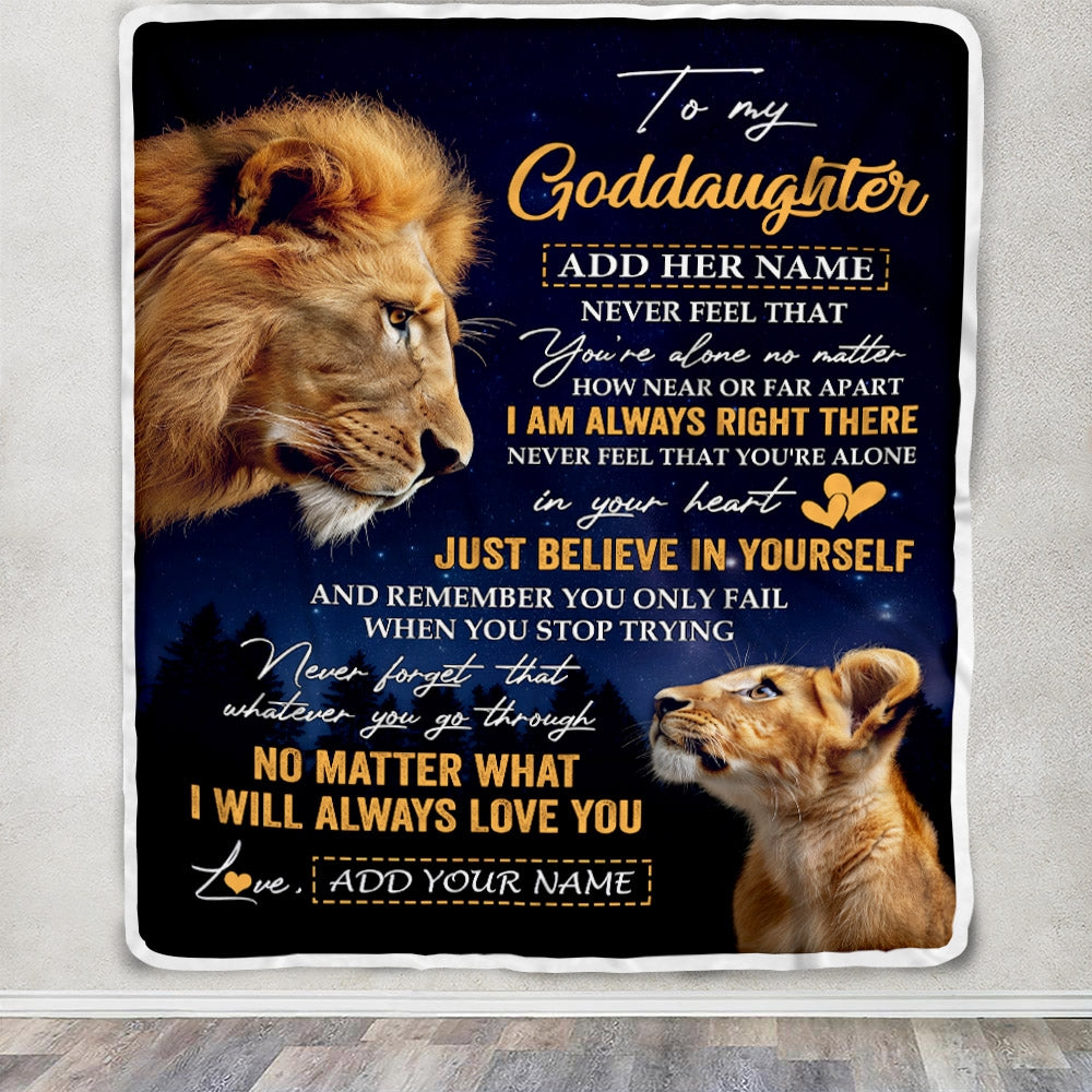 Personalized To My Goddaughter Gifts From Godfather Uncle Blanket Lion Never Feel Alone Birthday Gifts Goddaughter Valentines Christmas Custom Fleece Blanket | siriusteestore