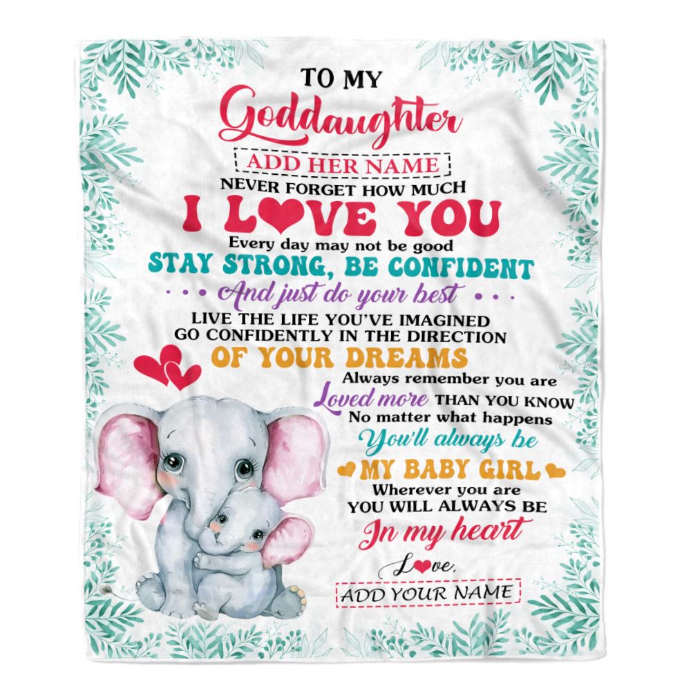 Personalized To My Goddaughter Gifts From Godmother Aunt Blanket Elephant Never Forget How Much I Love You Goddaughter Birthday Gifts Christmas Fleece Blanket | siriusteestore