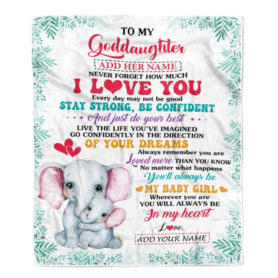 Personalized To My Goddaughter Gifts From Godmother Aunt Blanket Elephant Never Forget How Much I Love You Goddaughter Birthday Gifts Christmas Fleece Blanket | siriusteestore