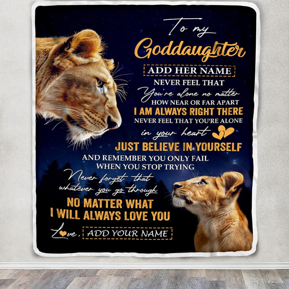 Personalized To My Goddaughter Gifts From Godmother Aunt Blanket Lion Never Feel Alone Birthday Gifts Goddaughter Valentines Christmas Custom Fleece Blanket | siriusteestore
