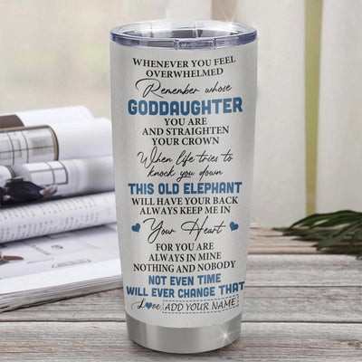Personalized To My Goddaughter Gifts Tumbler From Godmother Whenever Elephant Unique Birthday Gifts For Goddaughter Graduation Christmas Custom Stainless Steel Mug | siriusteestore