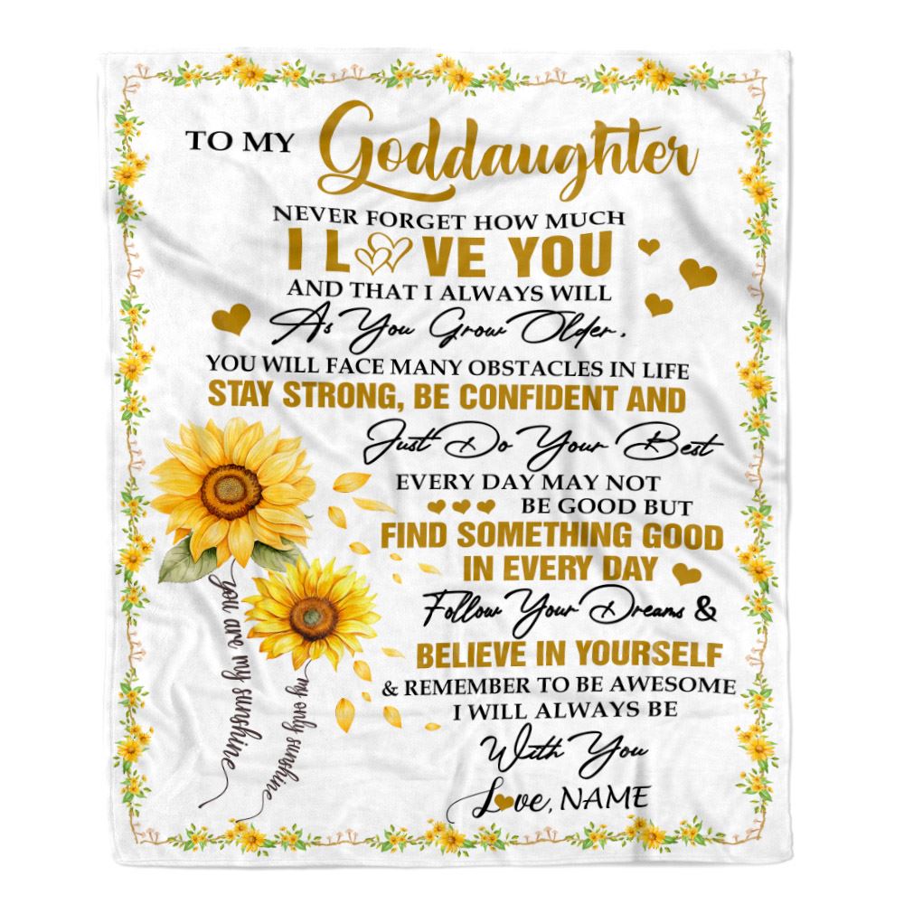 Personalized To My Goddaughter I Love You Forever Blanket From Aunt Uncle Sunflower Goddaughter Birthday Gifts Graduation Christmas Customized Fleece Blanket | siriusteestore