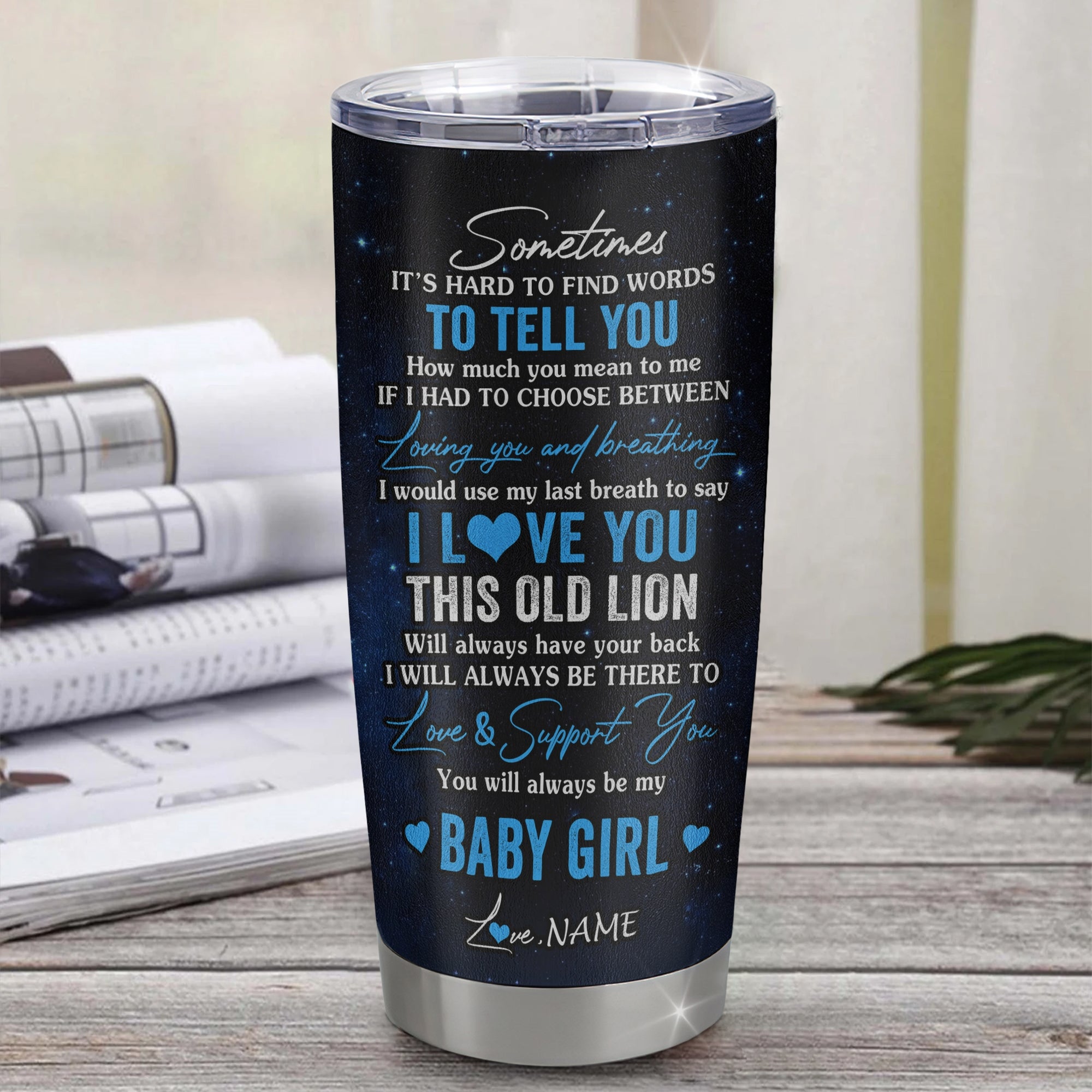 Personalized To My Goddaughter Tumbler From Godfather Stainless Steel Cup I Love You This Old Lion Goddaughter Birthday Christmas Travel Mug | siriusteestore