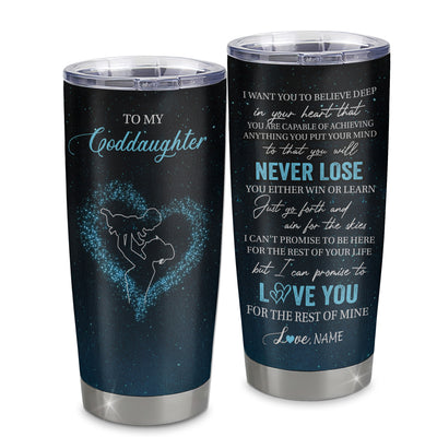 Personalized To My Goddaughter Tumbler From Godmother Aunt Stainless Steel Cup Promise To Love You Godchild Birthday Christmas Travel Mug | siriusteestore