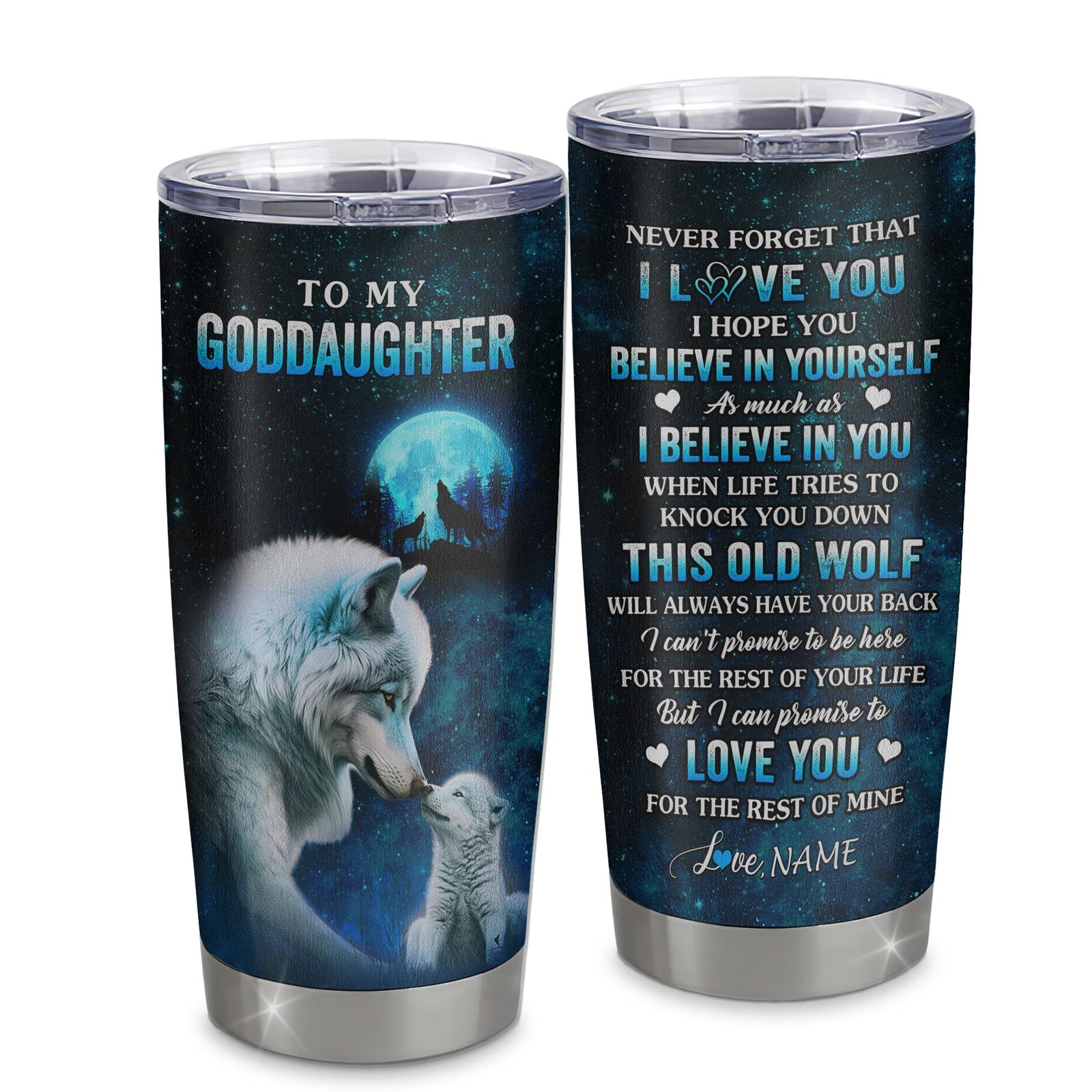Personalized To My Goddaughter Tumbler From Godmother Godfather Stainless Steel Cup This Old Wolf Love Goddaughter Birthday Gifts Graduation Christmas Custom Travel Mug | siriusteestore