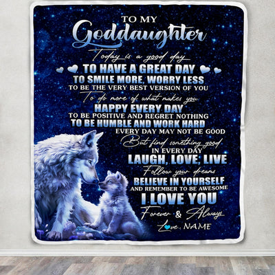 Personalized To My Goddaughter Wolf Blanket From Godmother Today Is A Good Day Goddaughter Gifts Birthday Graduation Christmas Customized Bed Fleece Blanket | siriusteestore
