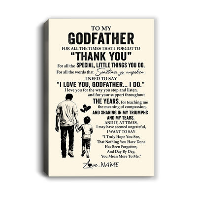 Personalized To My Godfather Canvas From Nephew For All The Times That I Forgot To Thank You Godfather Birthday Fathers Day Christmas Custom Wall Art Print Framed Canvas | siriusteestore