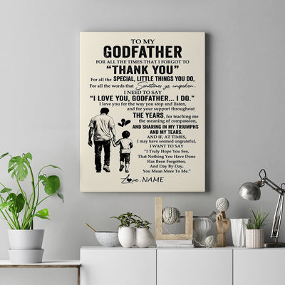 Personalized To My Godfather Canvas From Nephew For All The Times That I Forgot To Thank You Godfather Birthday Fathers Day Christmas Custom Wall Art Print Framed Canvas | siriusteestore