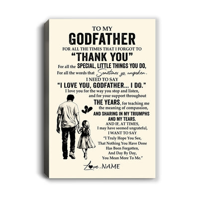 Personalized To My Godfather Canvas From Niece For All The Times That I Forgot To Thank You Godfather Birthday Fathers Day Christmas Custom Wall Art Print Framed Canvas | siriusteestore