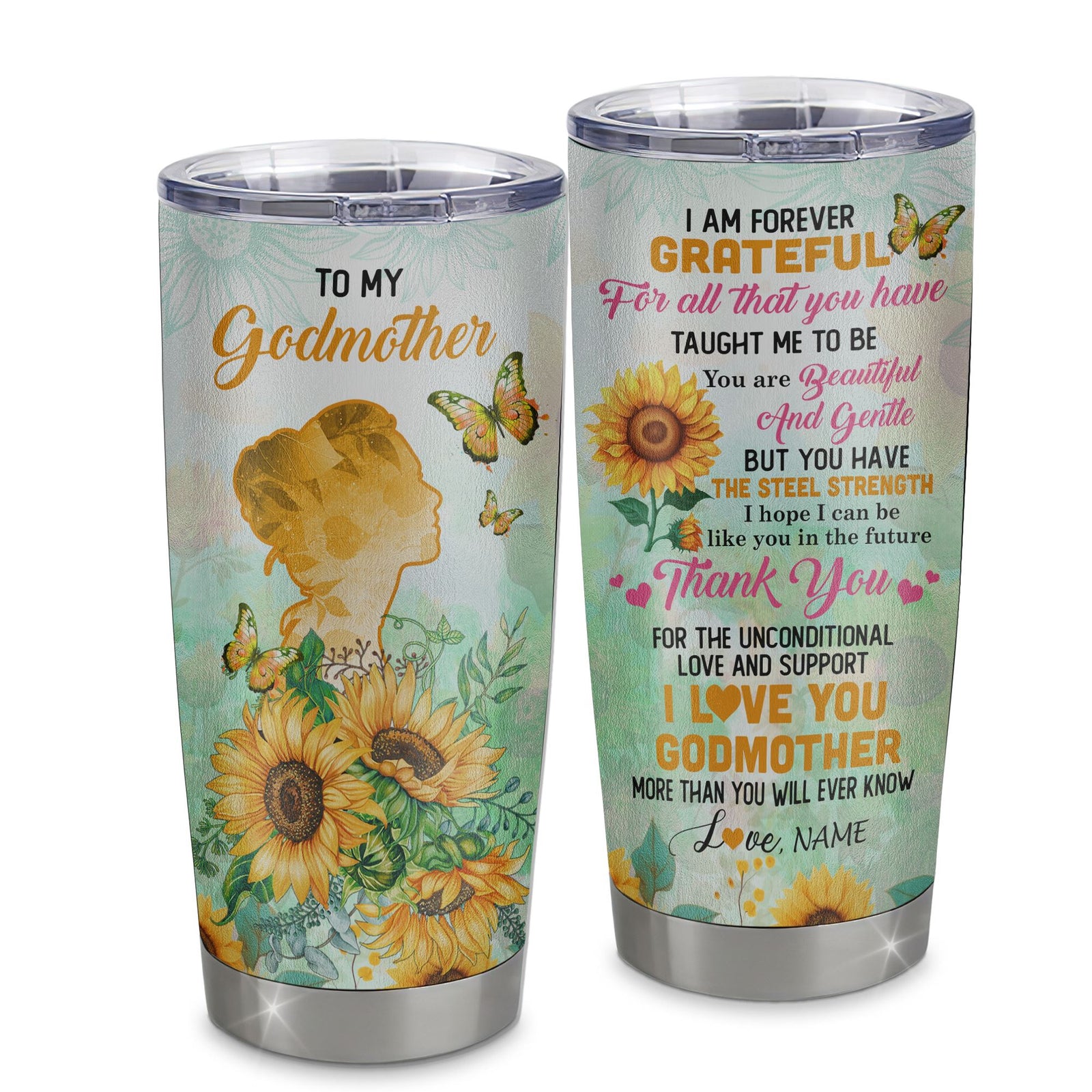 Personalized To My Godmother Tumbler From Goddaughter Stainless Steel Sunflower Forever Grateful Godmother Gift Birthday Mothers Day Christmas Travel Mug | siriusteestore