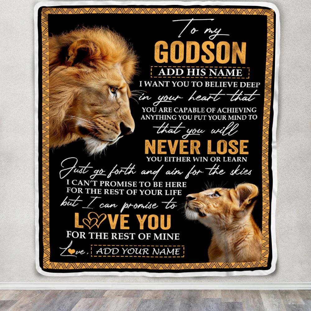 Personalized To My Godson Blanket From Godfather Uncle You Will Never Lose Lion Godson Birthday Gifts Graduation Christmas Customized Fleece Throw Blanket | siriusteestore