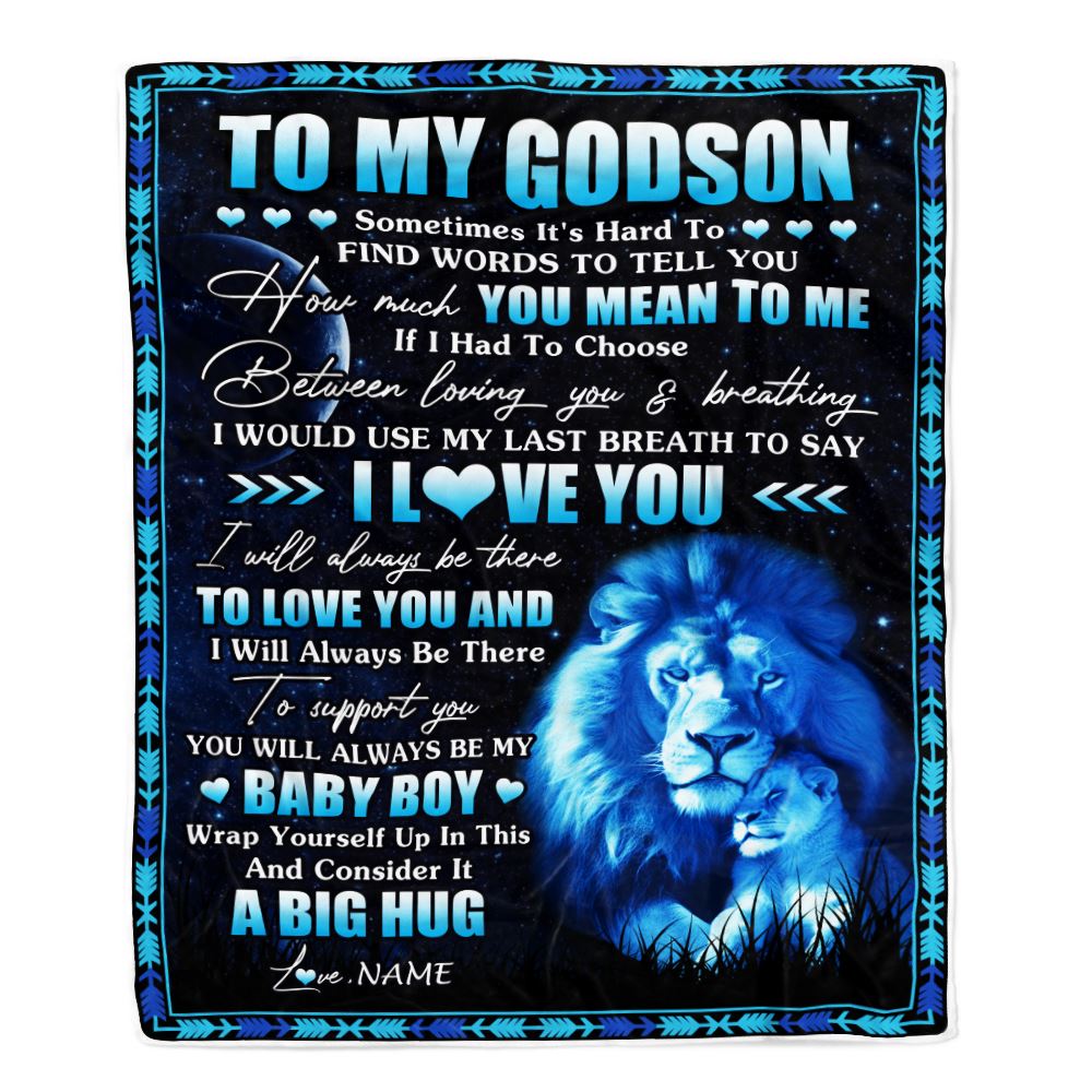 Personalized To My Godson Blanket From Godfather You Mean Yo Me My Baby Boy Lion Godson Birthday Graduation Christmas Customized Bed Fleece Throw Blanket | siriusteestore