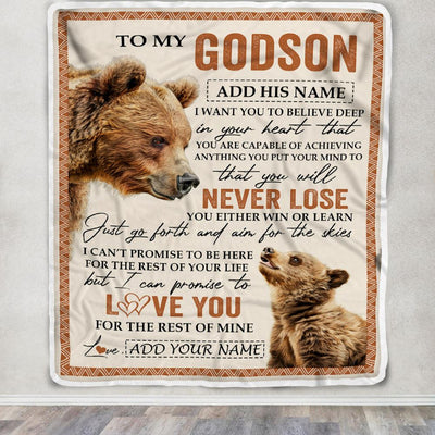 Personalized To My Godson Blanket From Godmother Uncle You Will Never Lose Bear Godson Birthday Gifts Graduation Christmas Customized Fleece Throw Blanket | siriusteestore