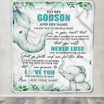 Personalized To My Godson Blanket From Godmother Uncle You Will Never Lose Elephant Godson Birthday Gifts Graduation Christmas Customized Fleece Throw Blanket | siriusteestore