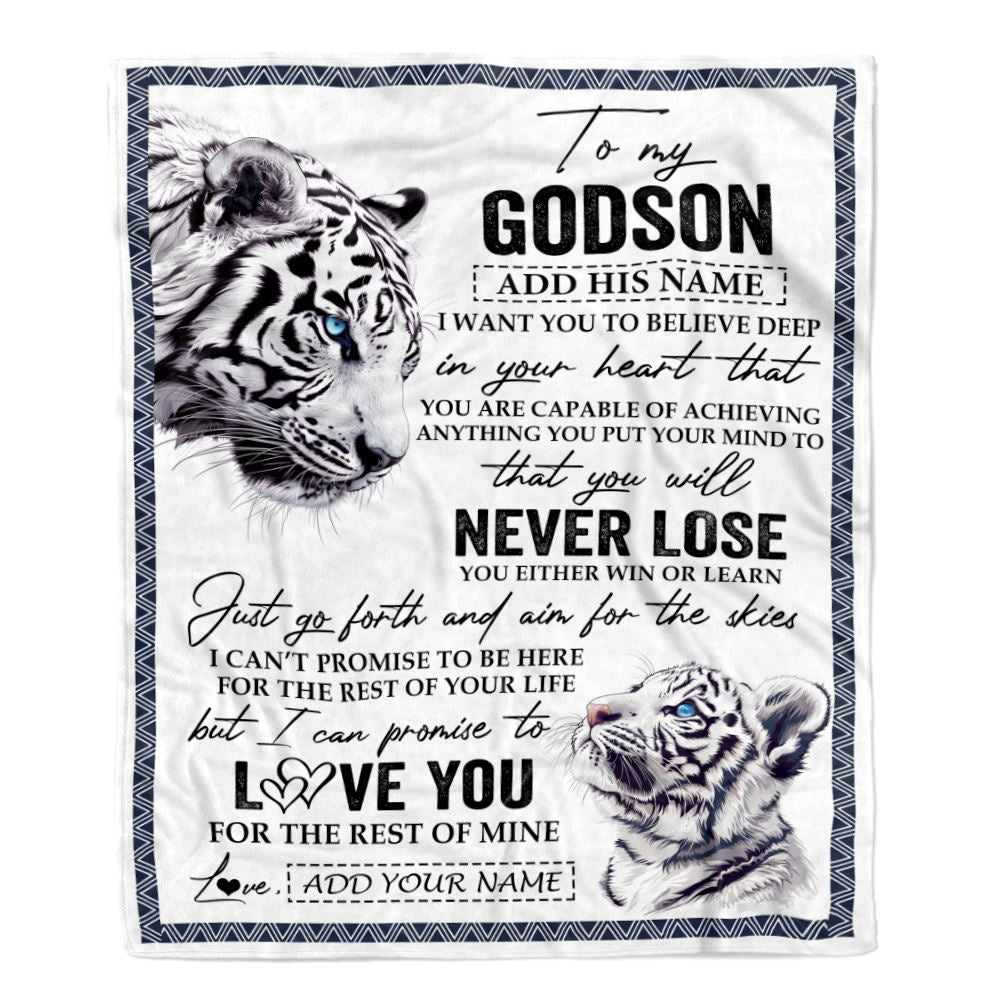 Personalized To My Godson Blanket From Godmother Uncle You Will Never Lose White Tiger Godson Birthday Gifts Graduation Christmas Customized Fleece Blanket | siriusteestore