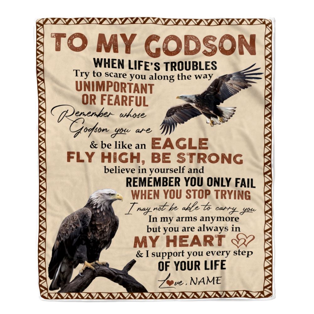 Personalized To My Godson Blanket From Grandma Nana Mimi When Life's Troubles Try To Scare You Along The Way Eagle Godson Birthday Christmas Fleece Blanket | siriusteestore