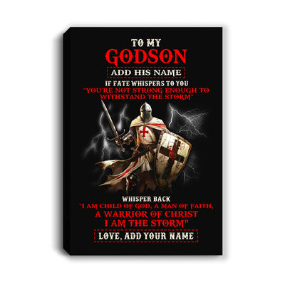 Personalized To My Godson Canvas From Godfather For Men Warrior Knight Templar I Am The Storm Birthday Gifts For Godson Christmas Customized Framed Canvas | siriusteestore